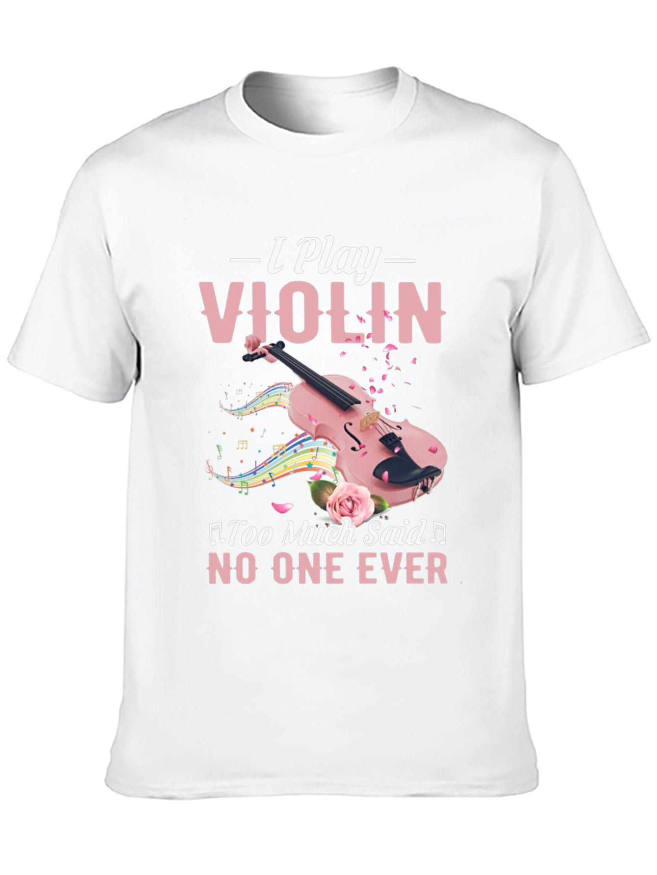 I Play Violin T-Shirt