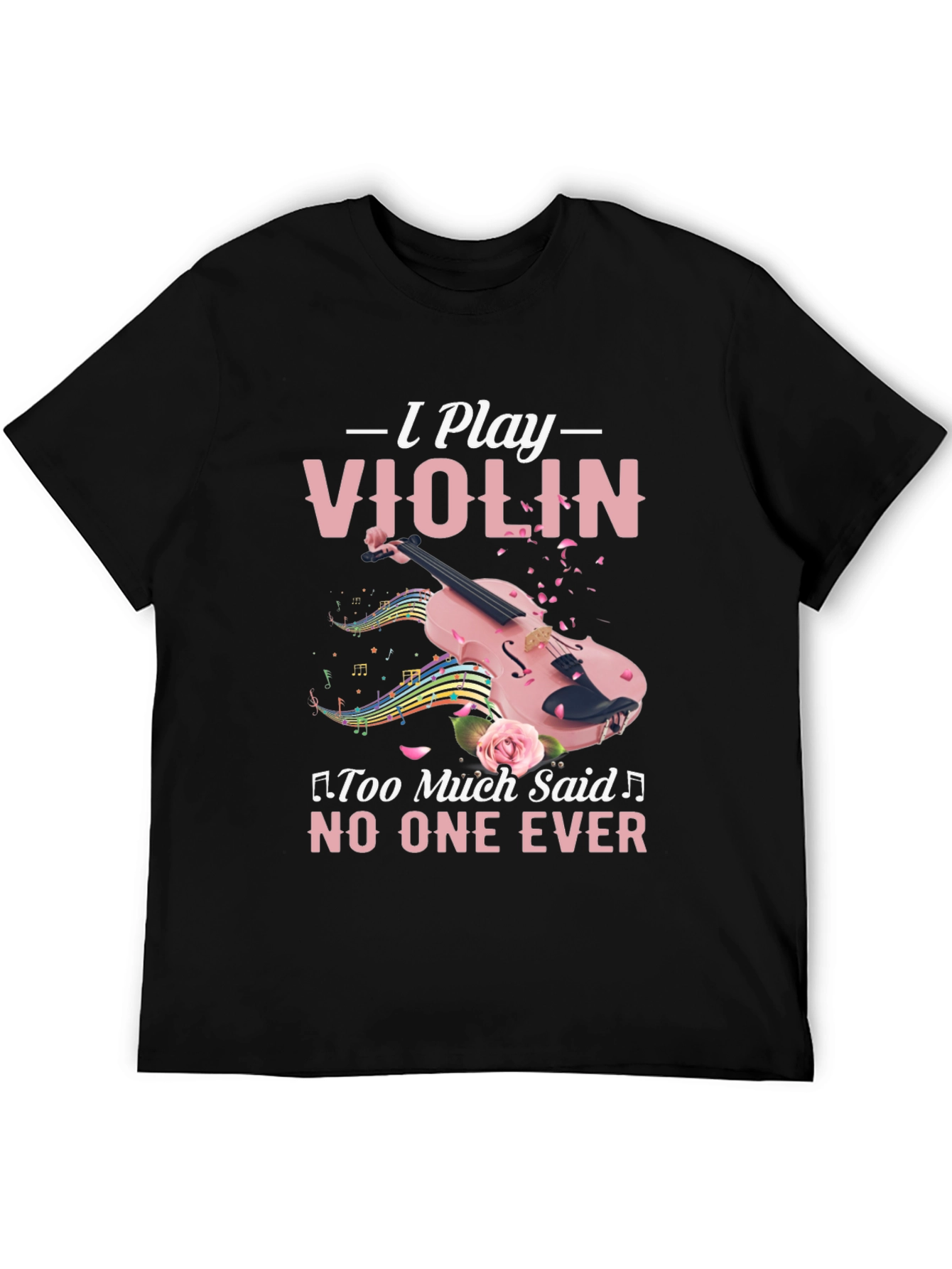 I Play Violin T-Shirt