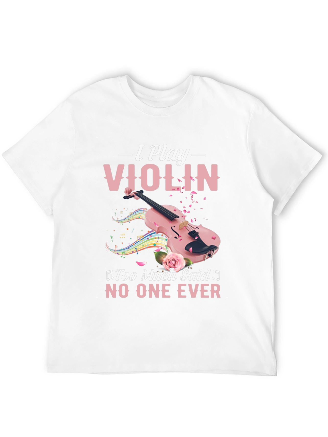 I Play Violin T-Shirt