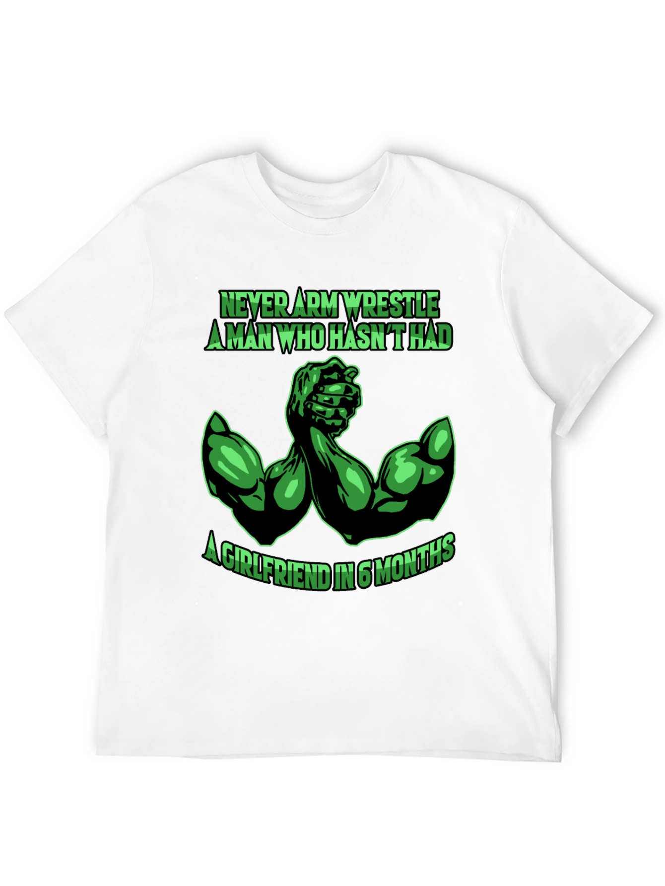Never Arm Wrestle T-Shirt - Funny Gym Shirt