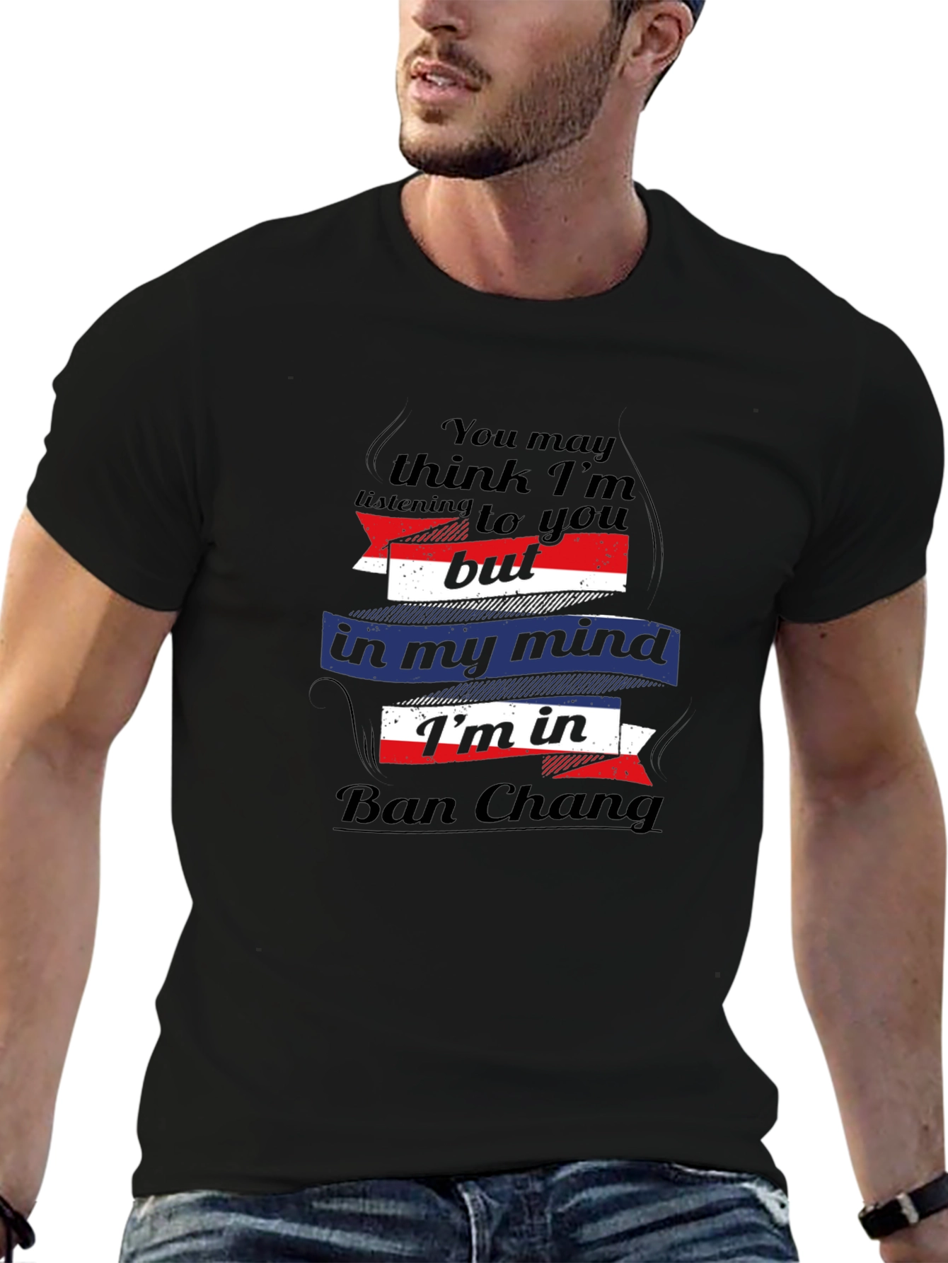 Ban Chang Mind T-Shirt - Funny Travel Tee