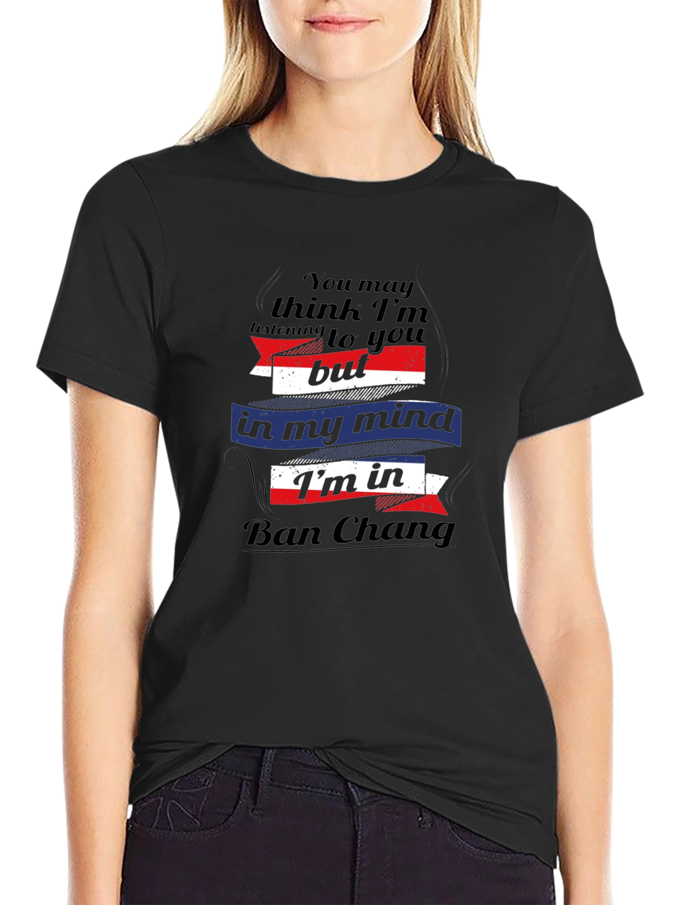 Ban Chang Mind T-Shirt - Funny Travel Tee