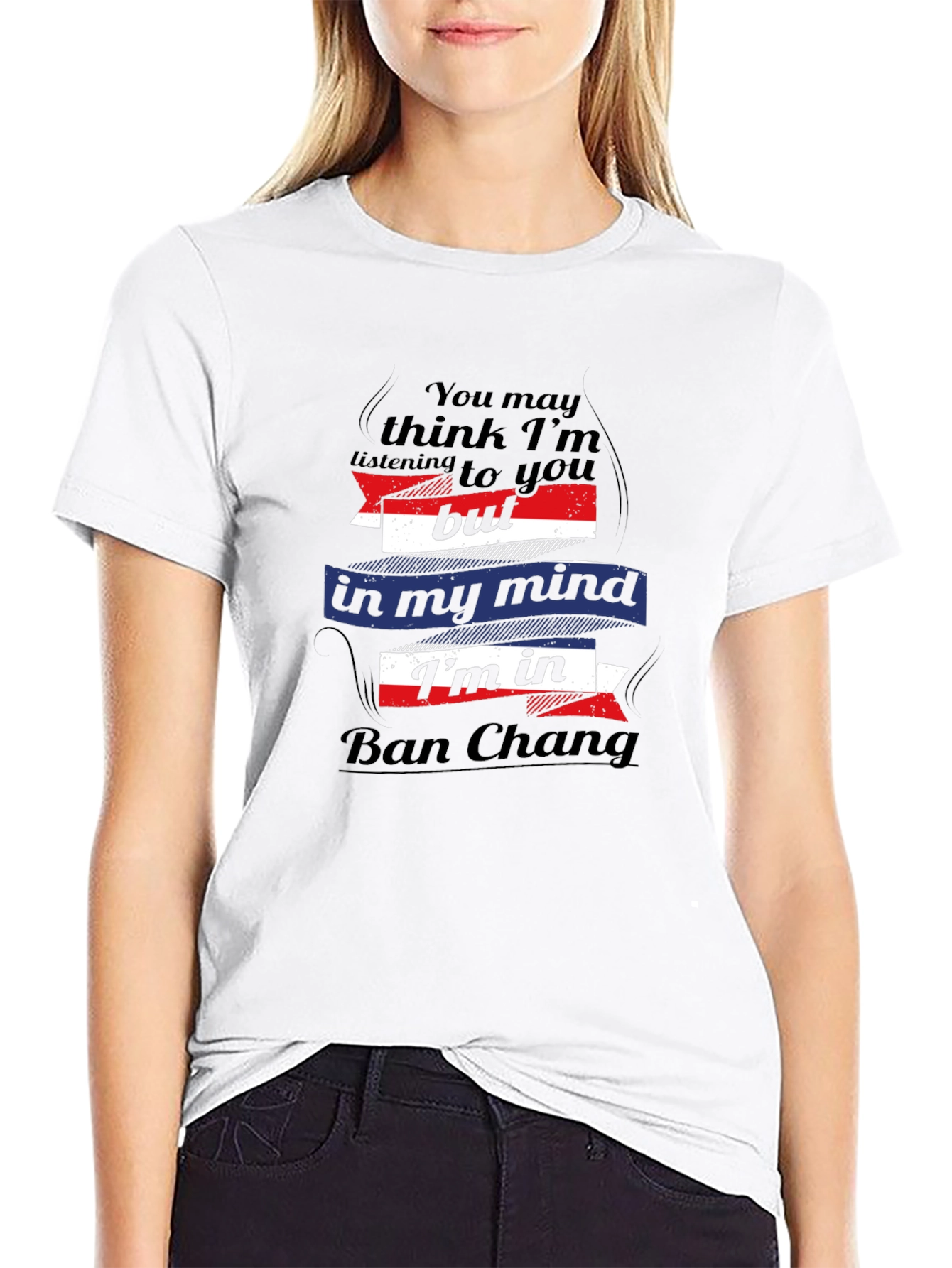 Ban Chang Mind T-Shirt - Funny Travel Tee