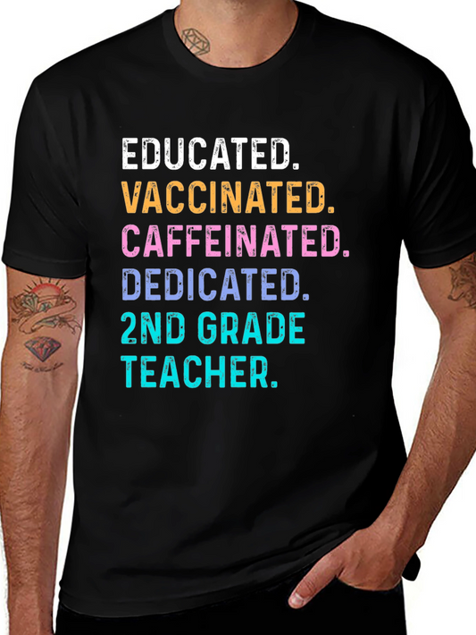 Educated Vaccinated 2nd Grade Teacher T-Shirt