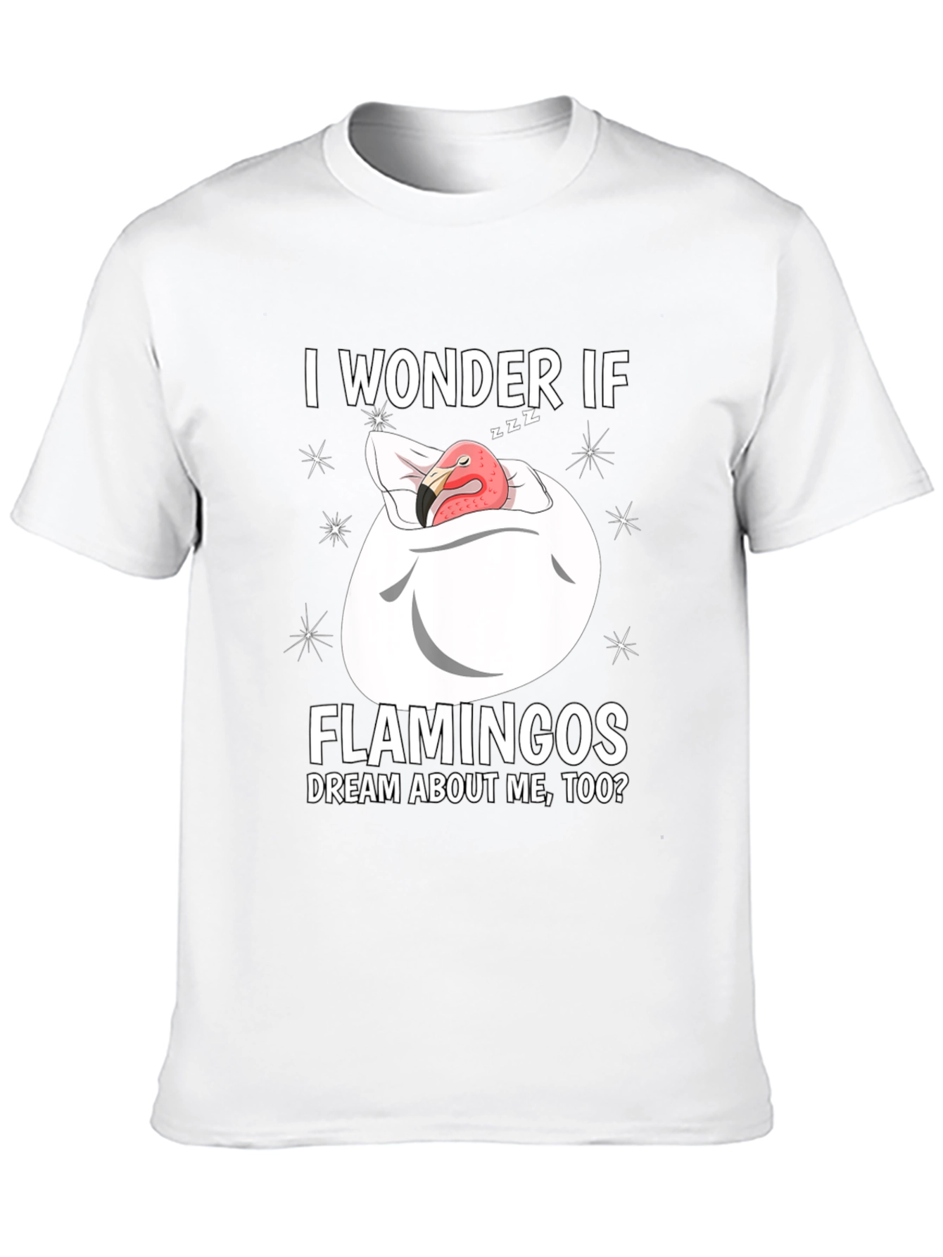 Dreaming Flamingo Graphic T-Shirt - Funny Unisex Tee
