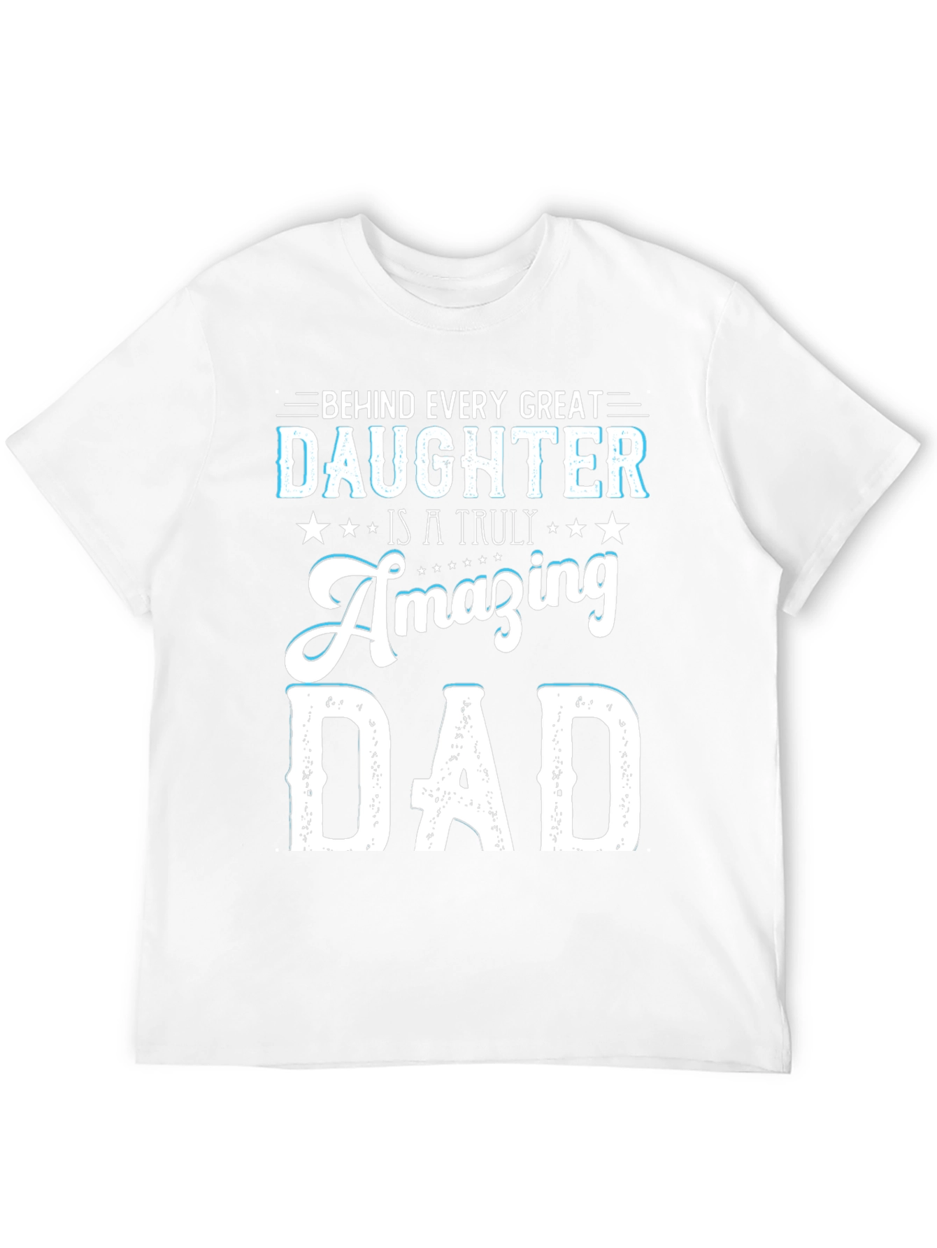 Amazing Dad T-Shirt - Daughter Gift