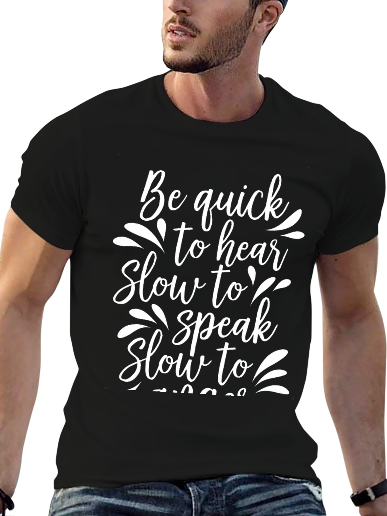 Be Quick to Hear T-Shirt