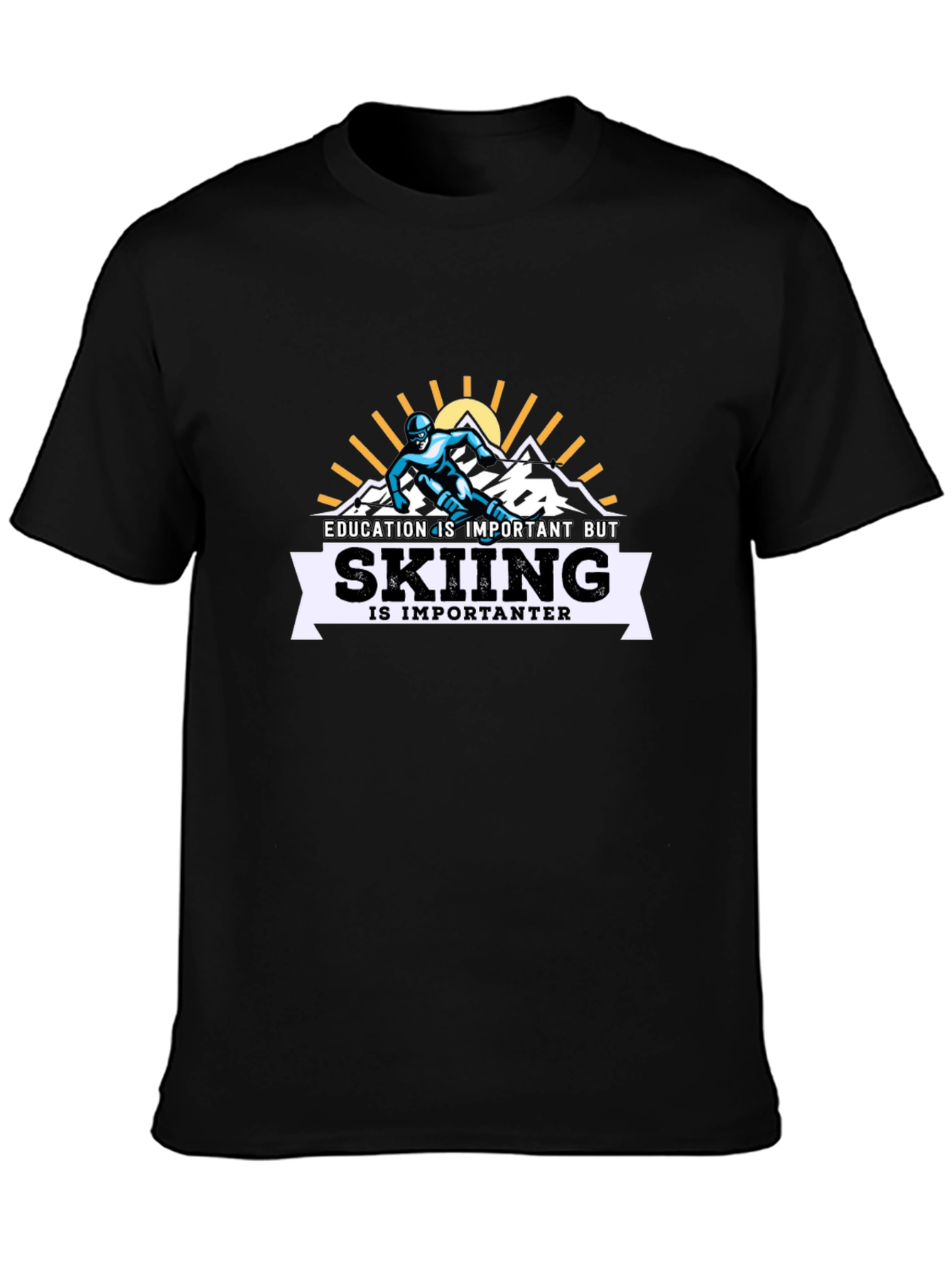 Skiing is Importanter T-Shirt