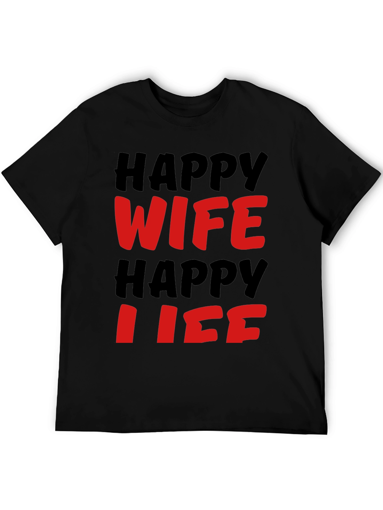 Happy Wife Happy Life T-Shirt