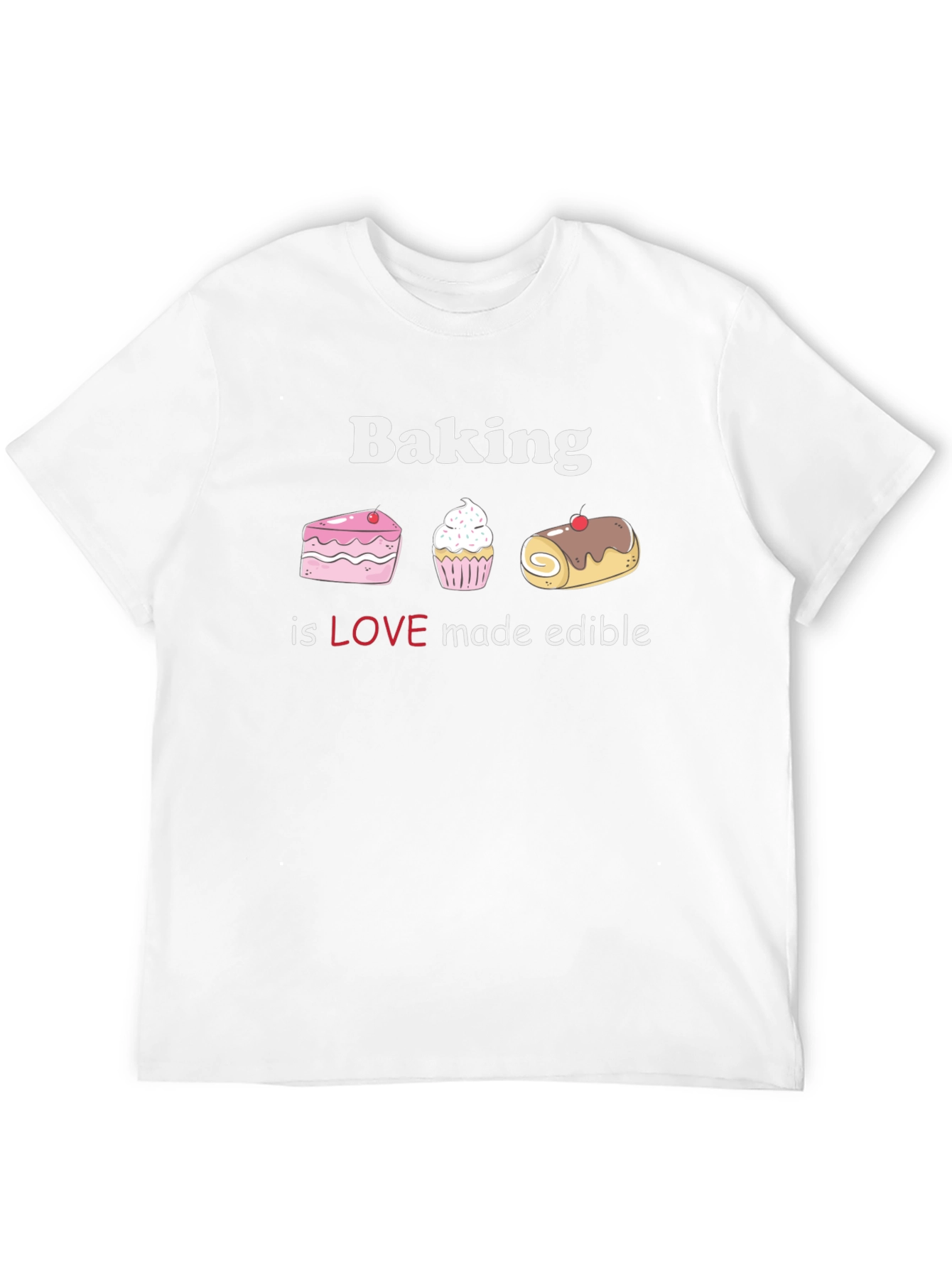 Baking is Love T-Shirt