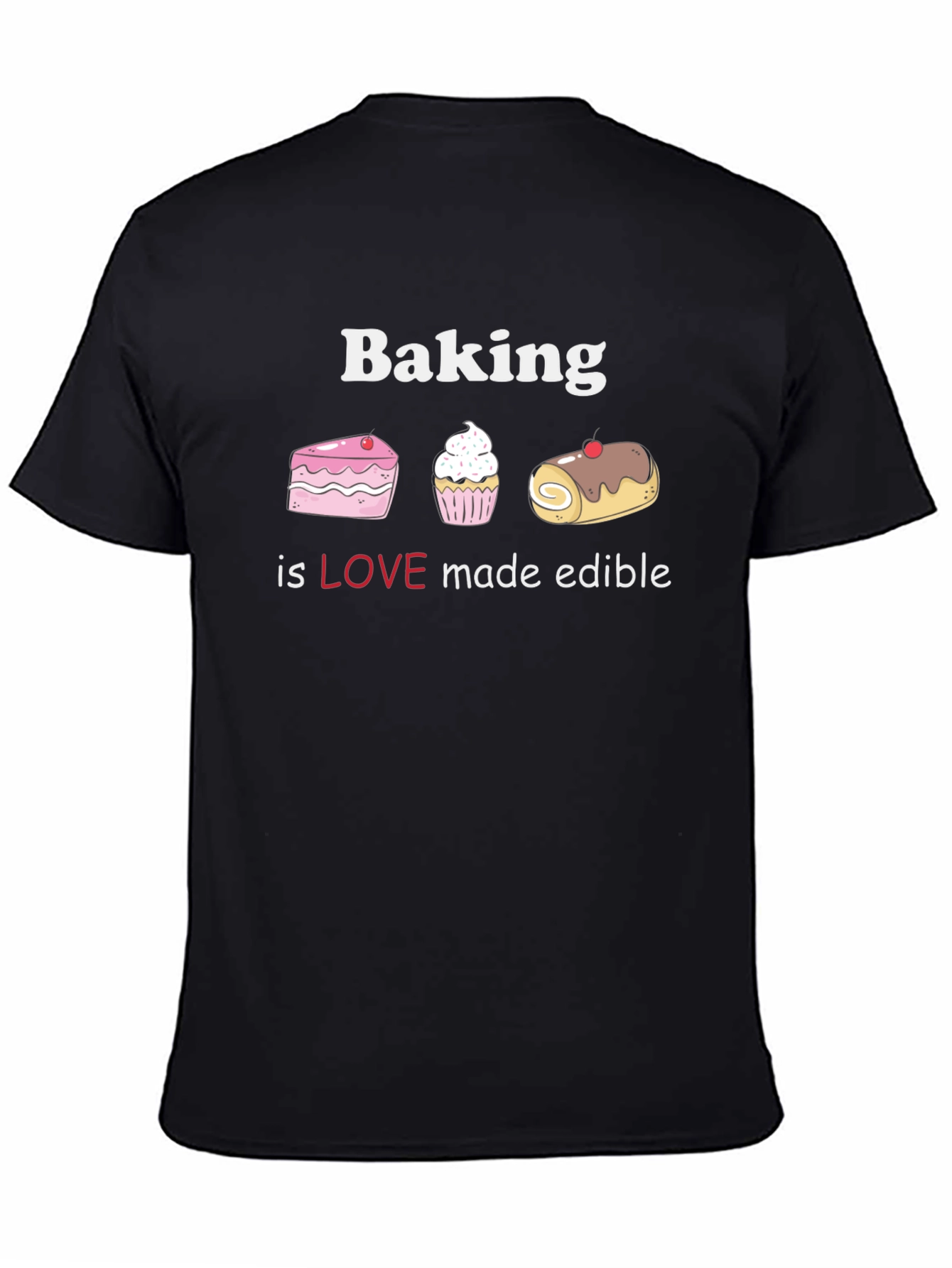 Baking is Love T-Shirt