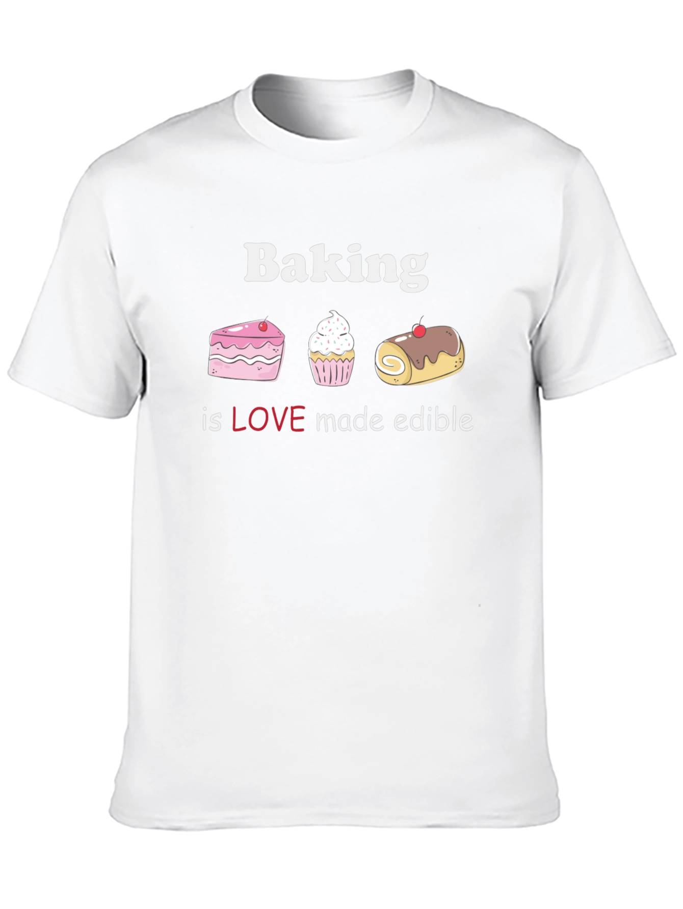 Baking is Love T-Shirt