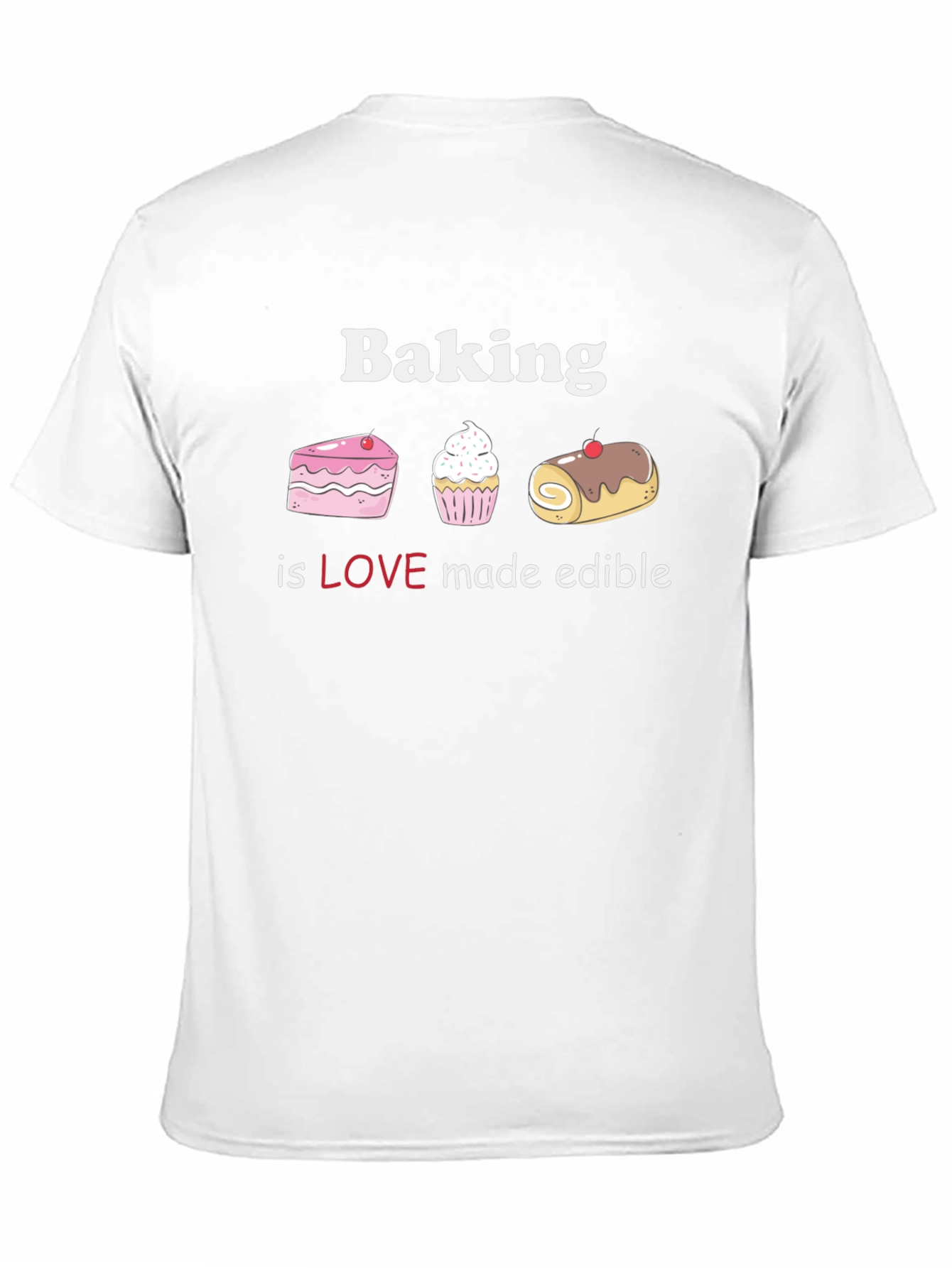 Baking is Love T-Shirt