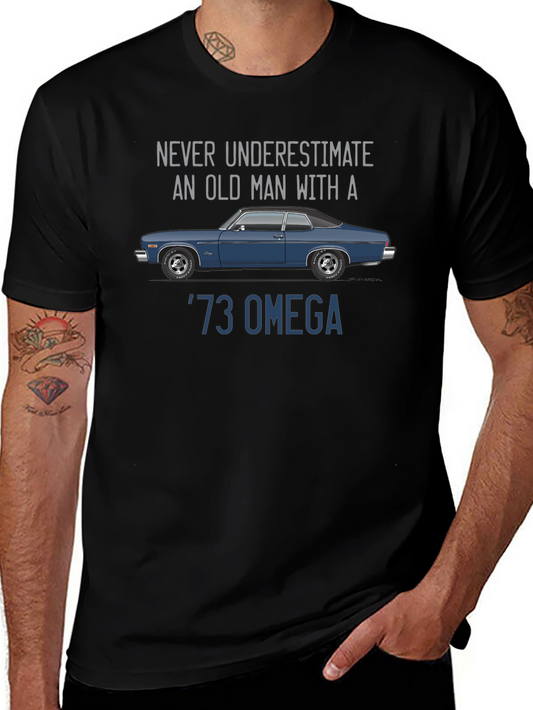 73 Omega Car T-Shirt - Never Underestimate