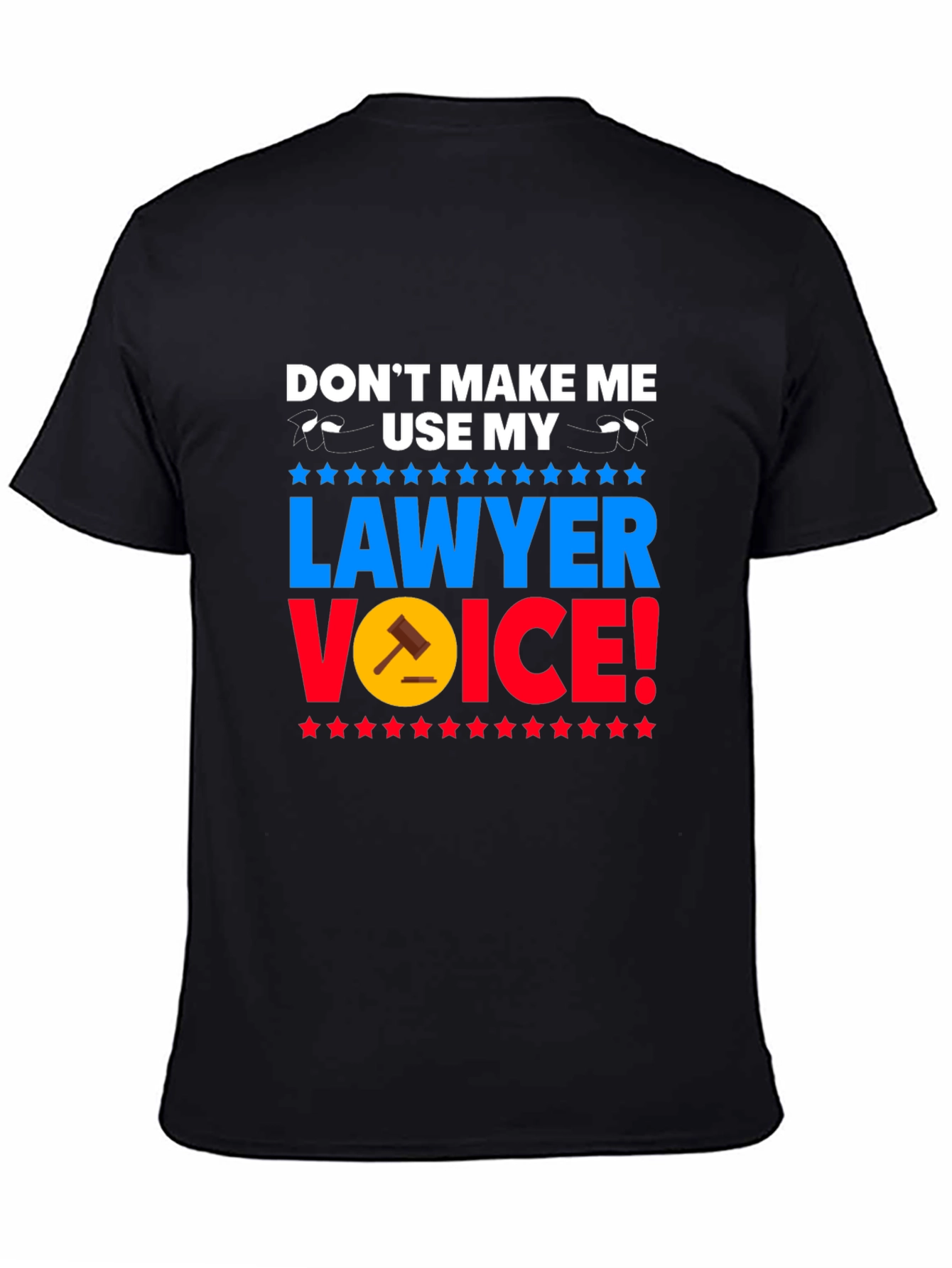 Lawyer Voice T-Shirt - Funny Attorney Gift