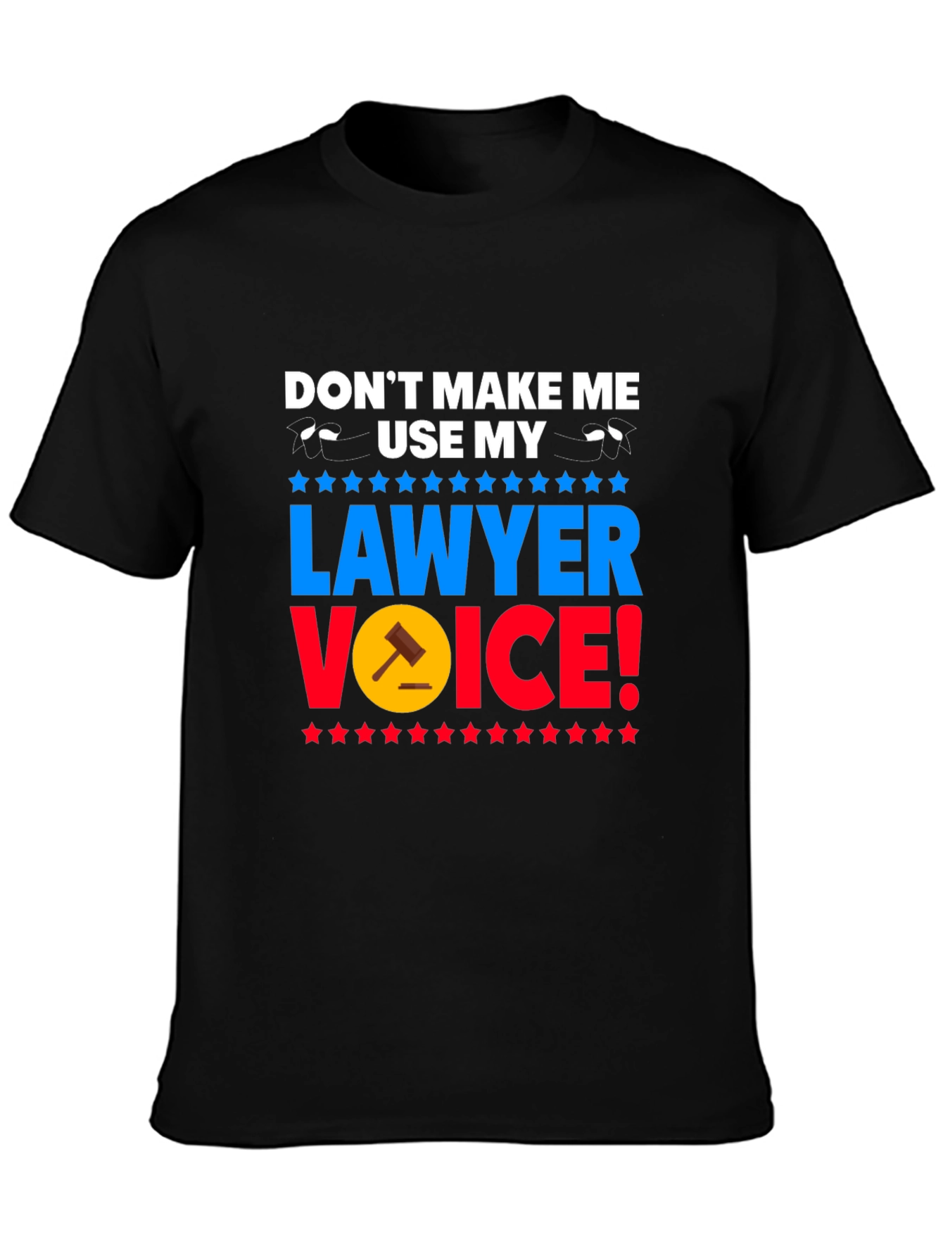 Lawyer Voice T-Shirt - Funny Attorney Gift