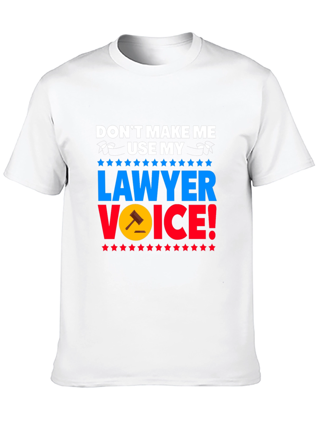 Lawyer Voice T-Shirt - Funny Attorney Gift