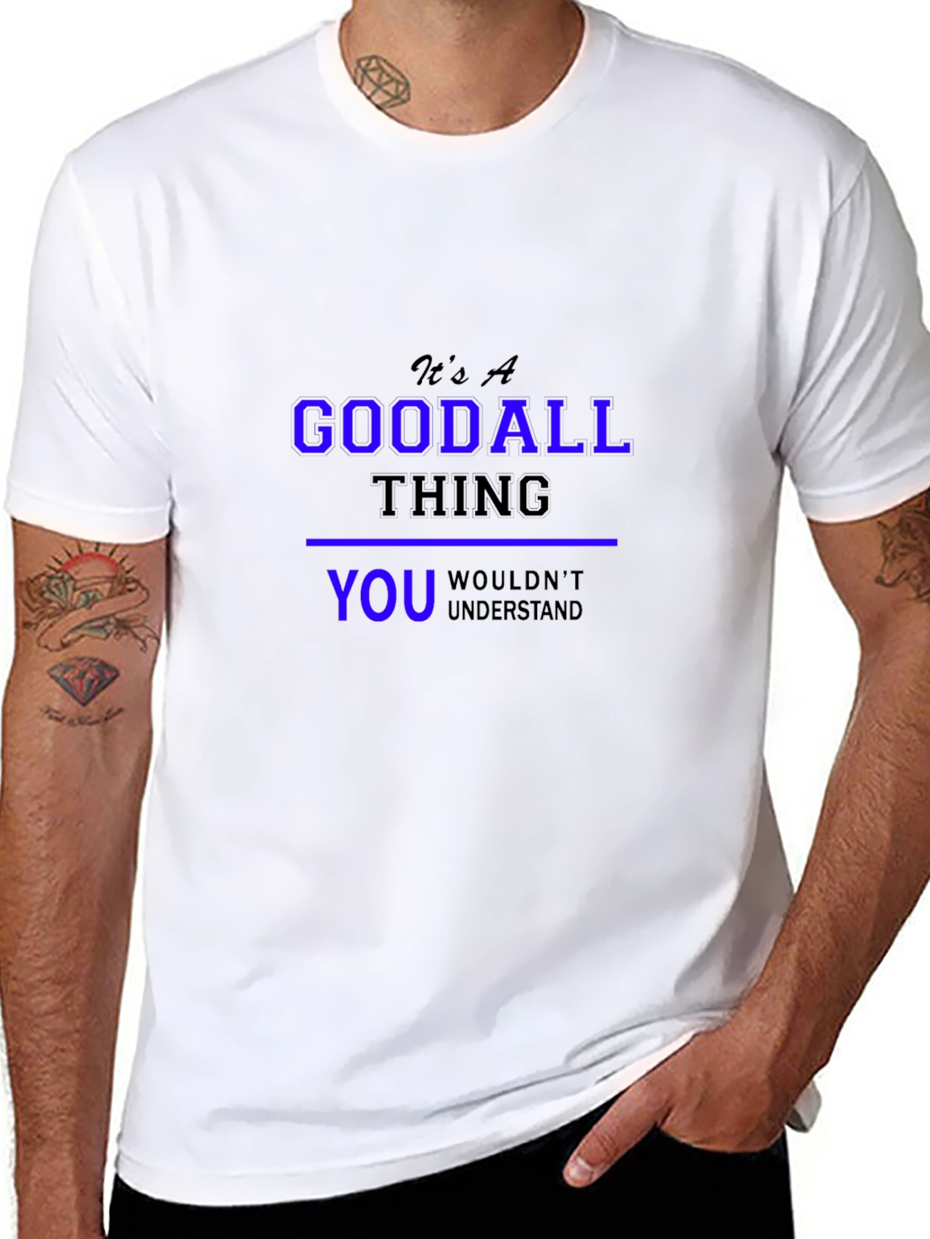 Its a Goodall Thing T-Shirt