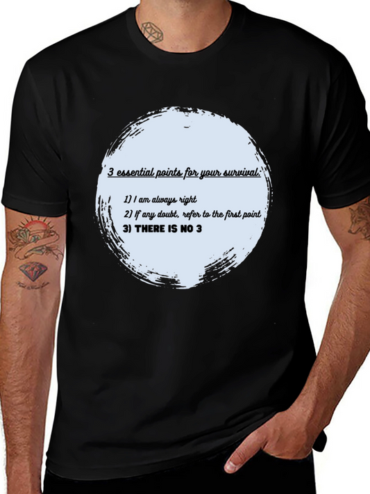 Survival Guide T-Shirt: Always Right