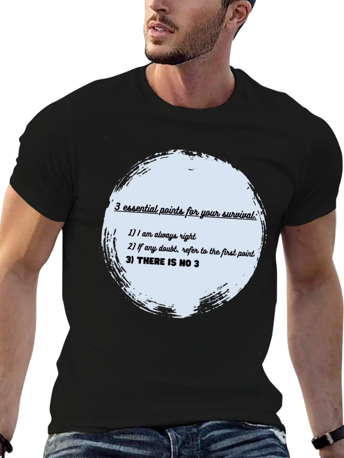 Survival Guide T-Shirt: Always Right