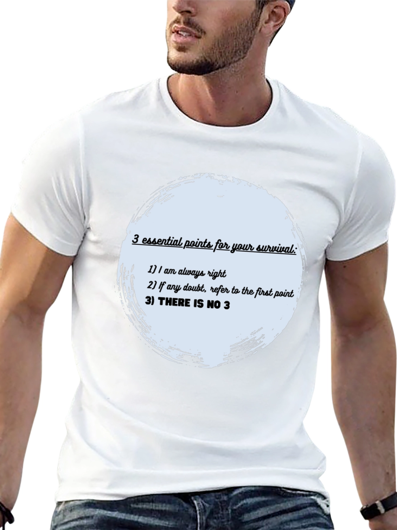 Survival Guide T-Shirt: Always Right