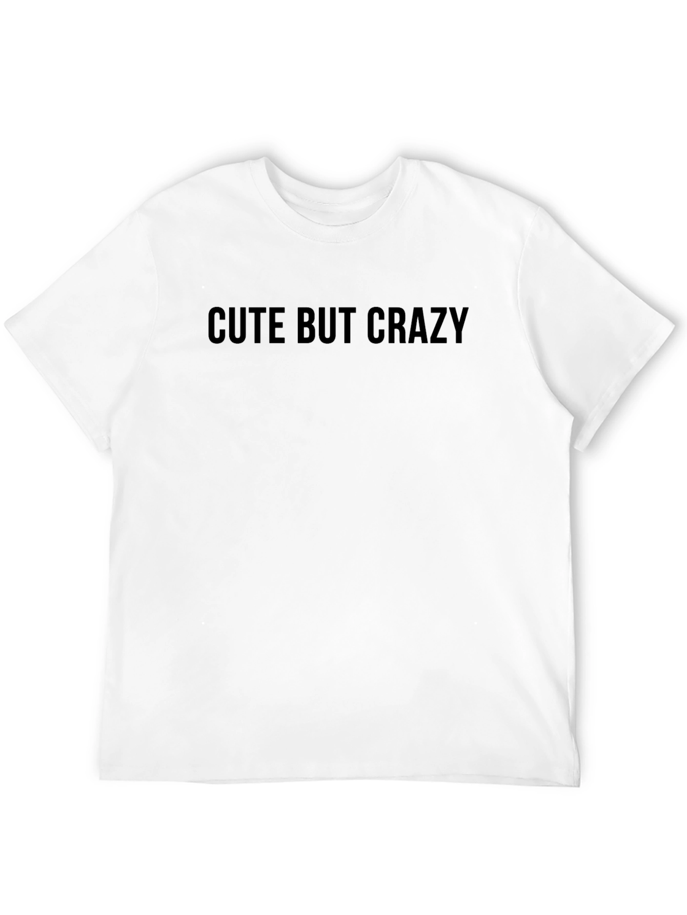 Cute But Crazy Graphic Tee