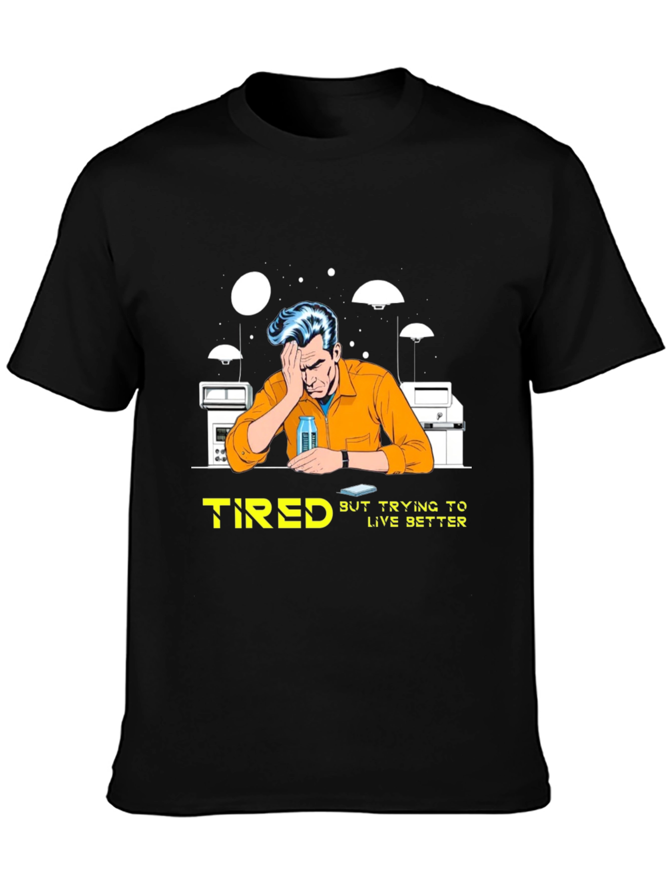Tired But Trying T-Shirt