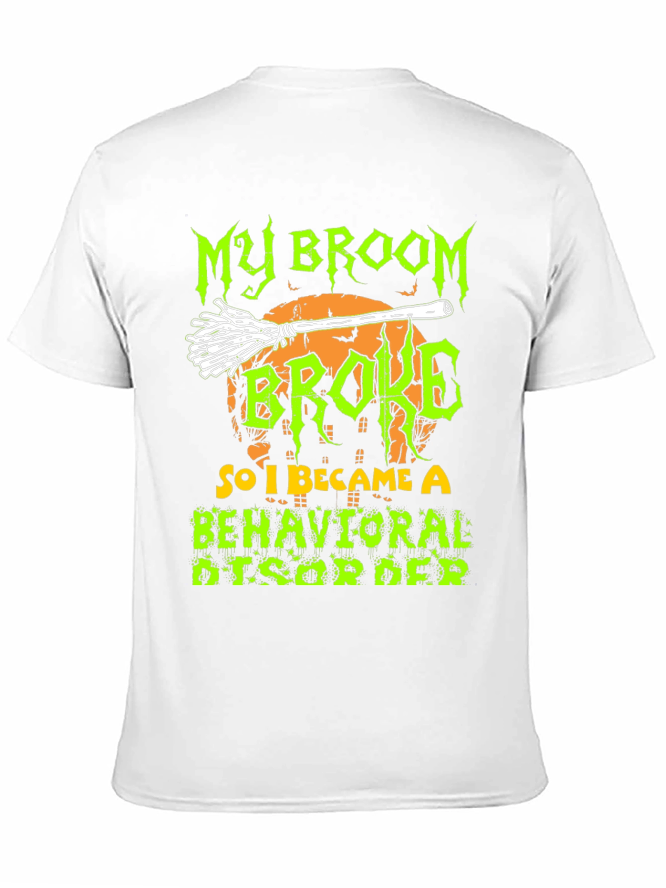 My Broom Broke T-Shirt - Halloween Apparel