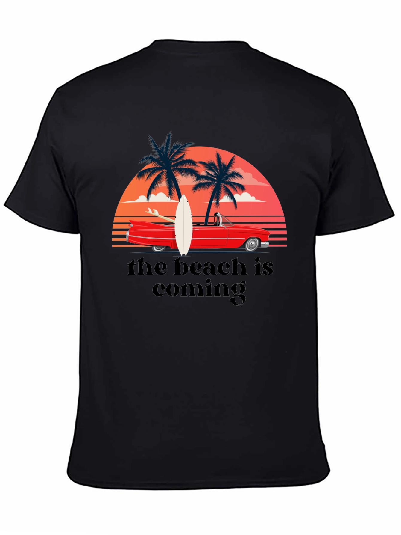 Beach is Coming Graphic T-Shirt