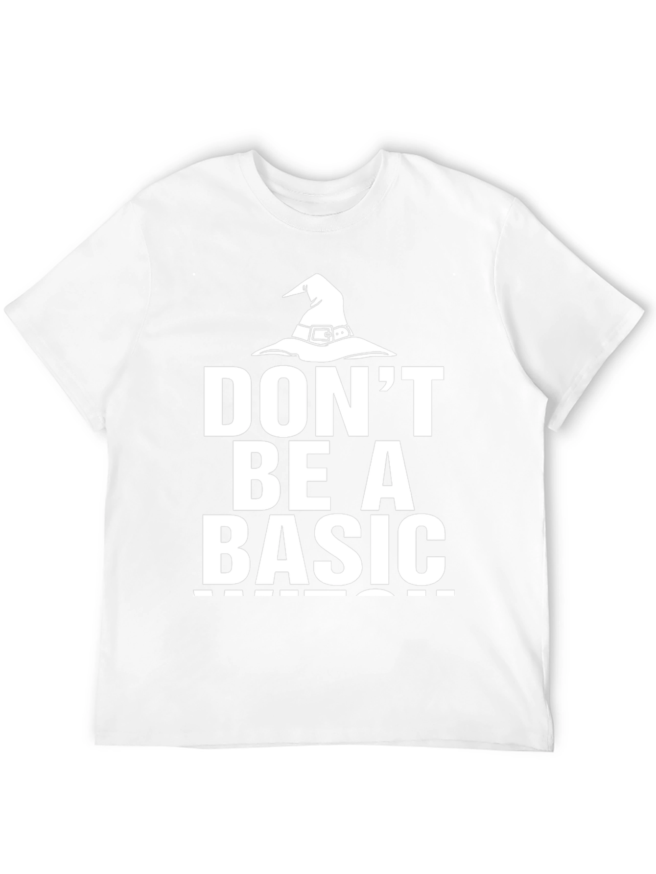 Dont Be A Basic Witch T-Shirt