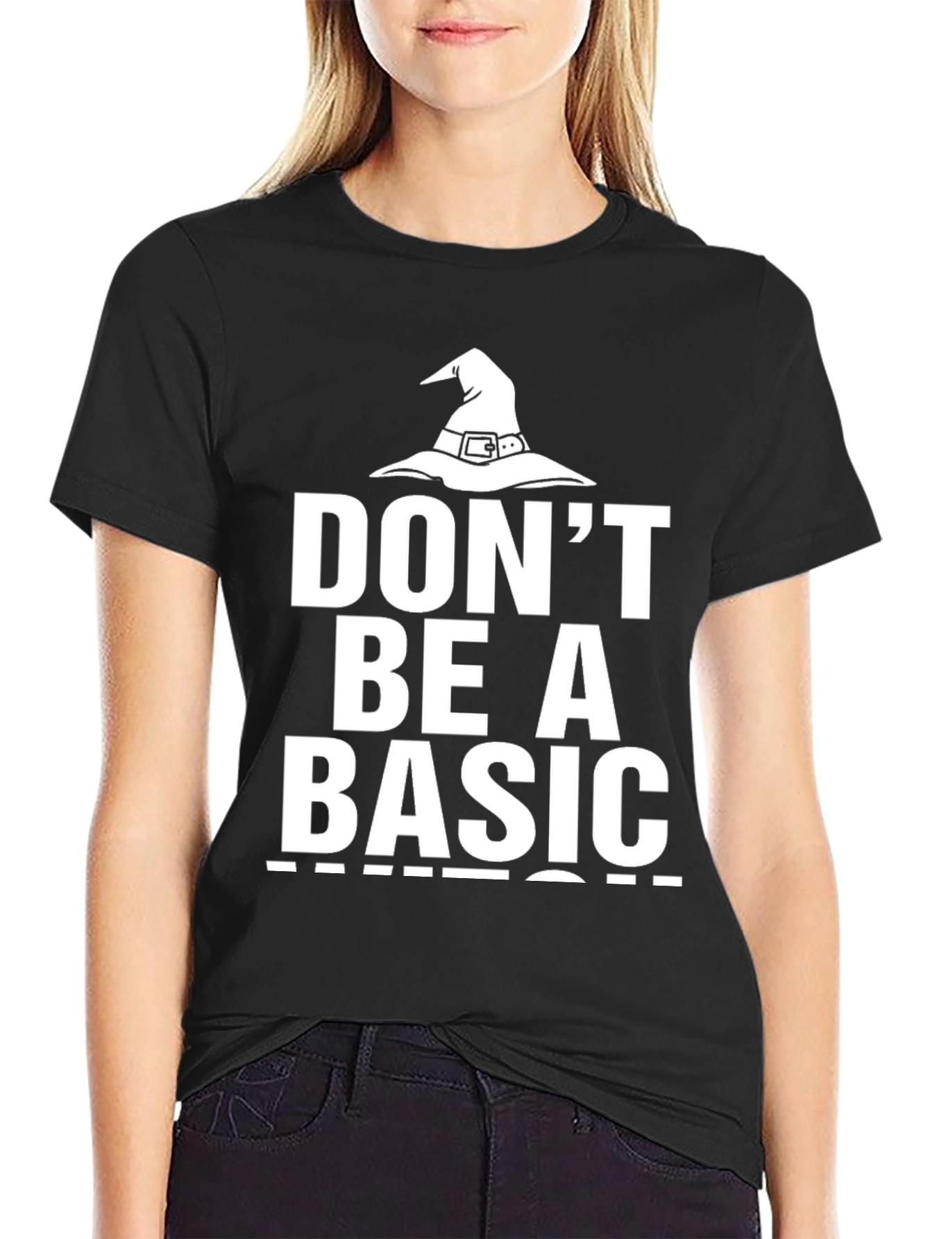 Dont Be A Basic Witch T-Shirt