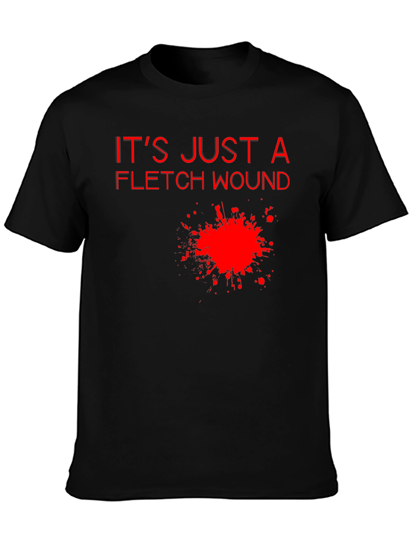 Its Just a Fletch Wound T-Shirt