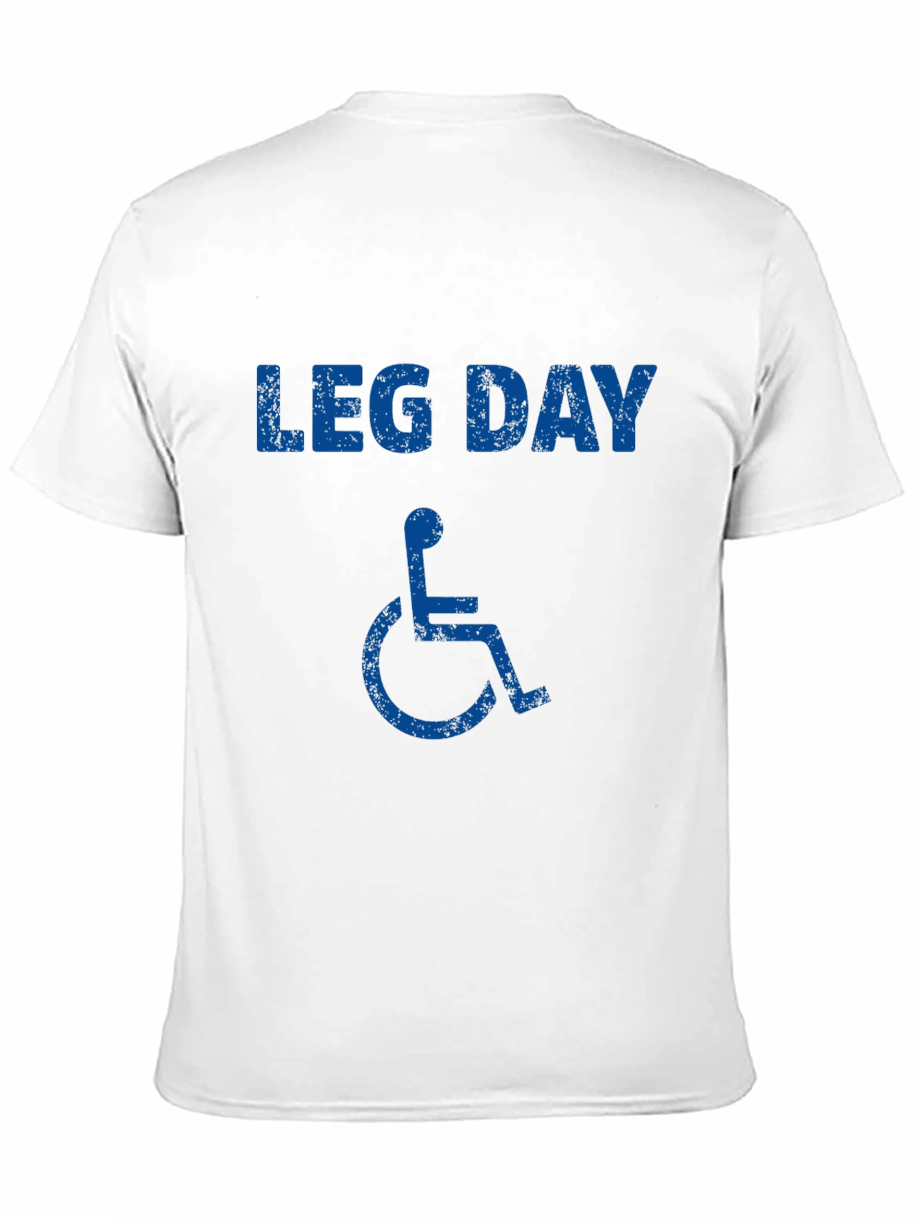 Leg Day Wheelchair T-Shirt