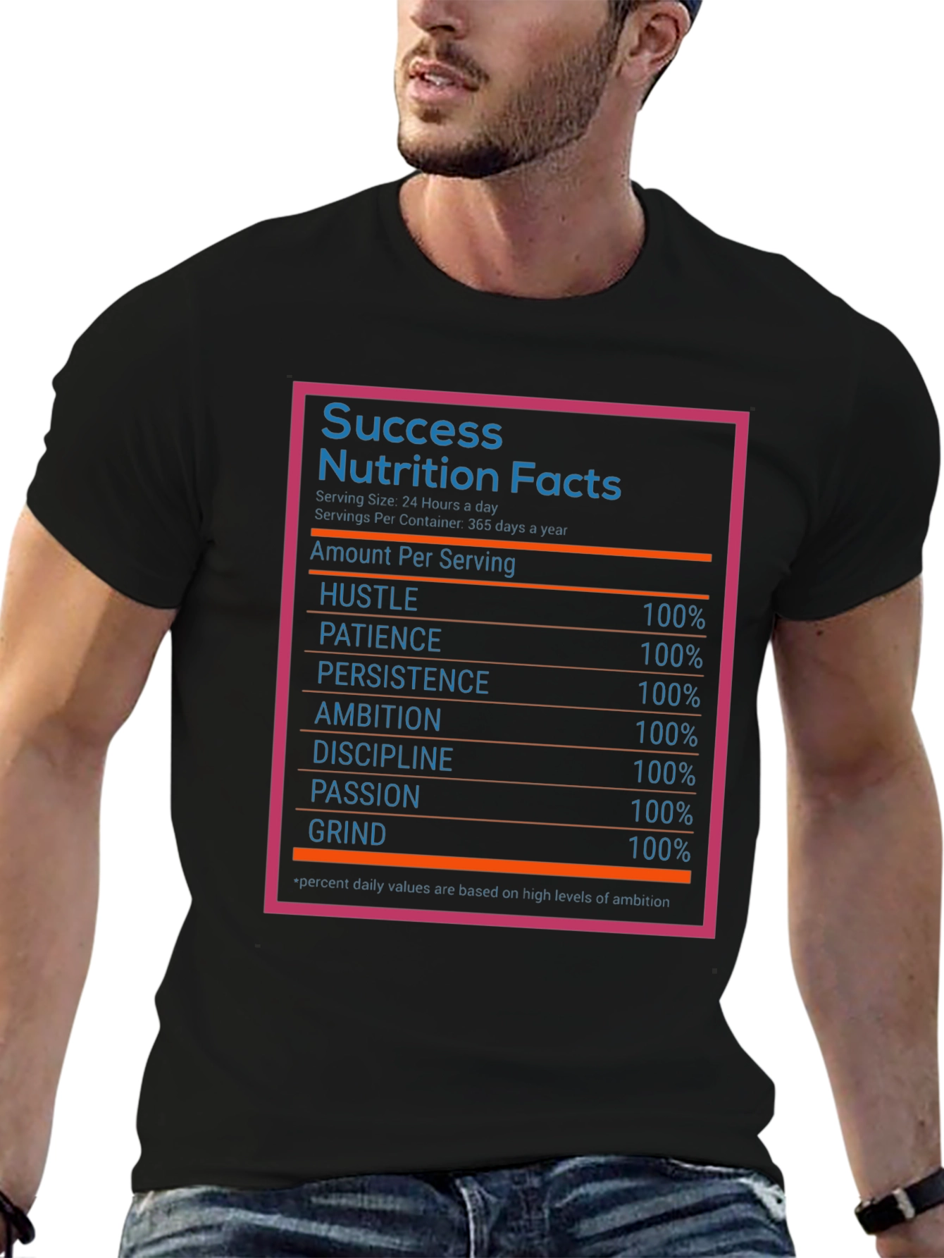 Success Nutrition Facts T-Shirt - Grind Hustle Ambition