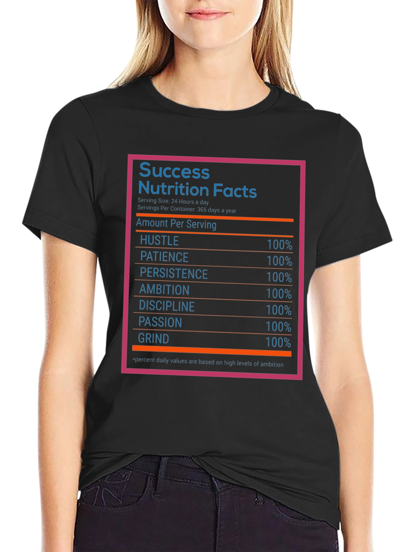 Success Nutrition Facts T-Shirt - Grind Hustle Ambition