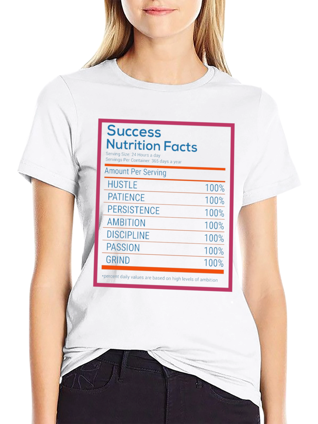 Success Nutrition Facts T-Shirt - Grind Hustle Ambition