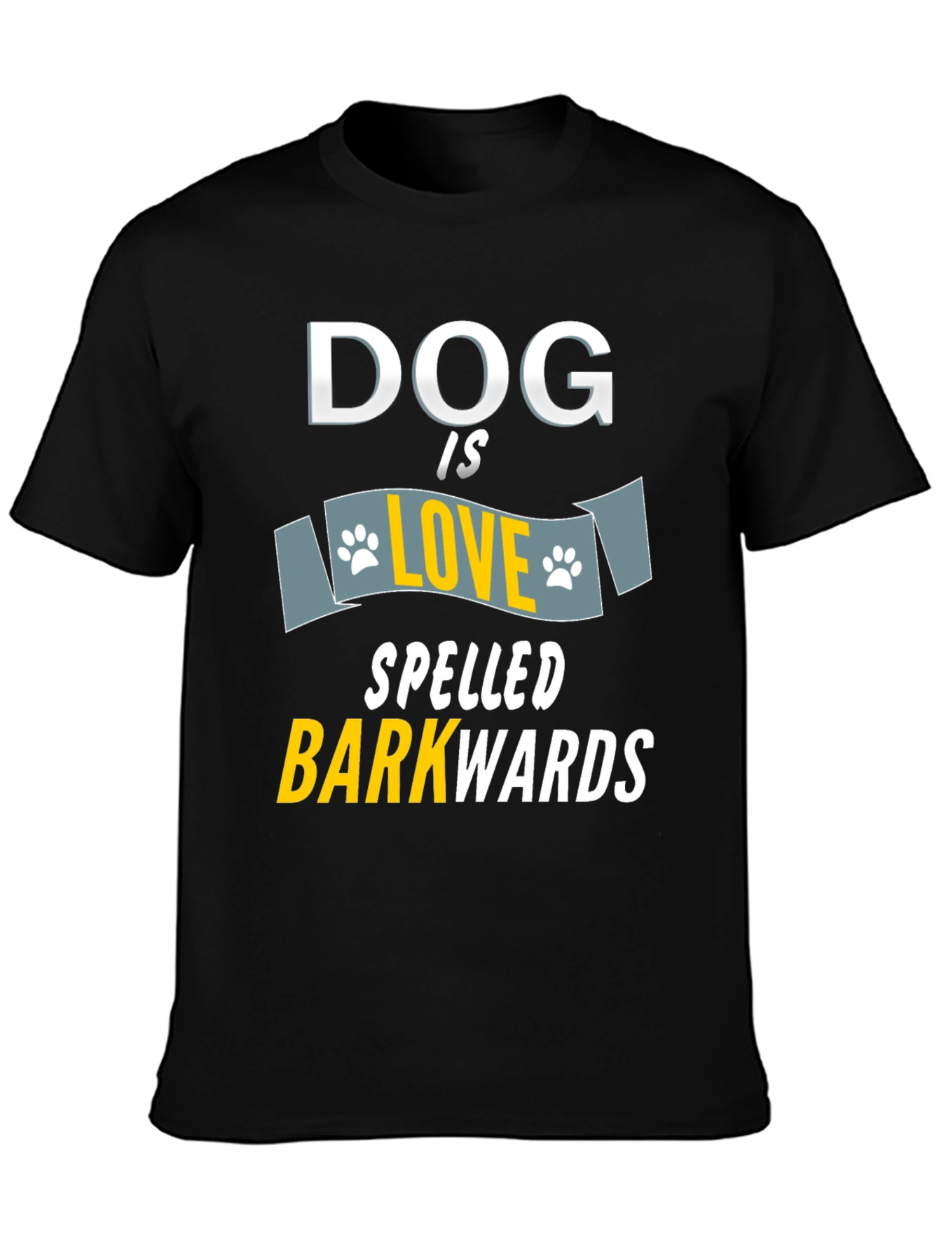 Dog is Love Barkwards T-Shirt