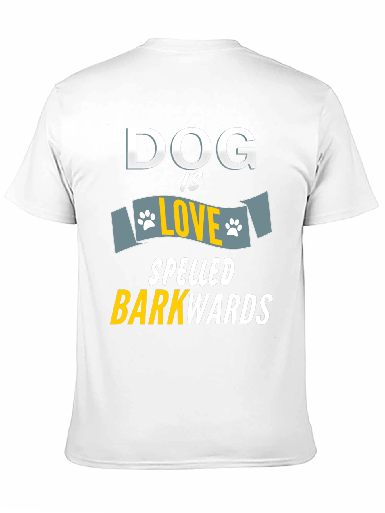 Dog is Love Barkwards T-Shirt