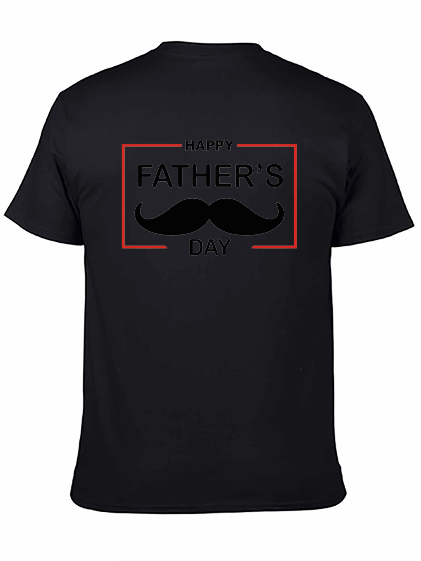 Happy Fathers Day T-Shirt with Mustache Design