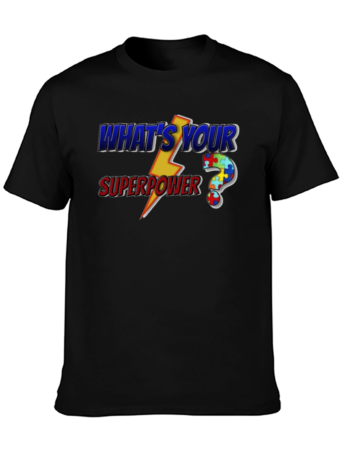 Whats Your Superpower Autism Awareness T-Shirt