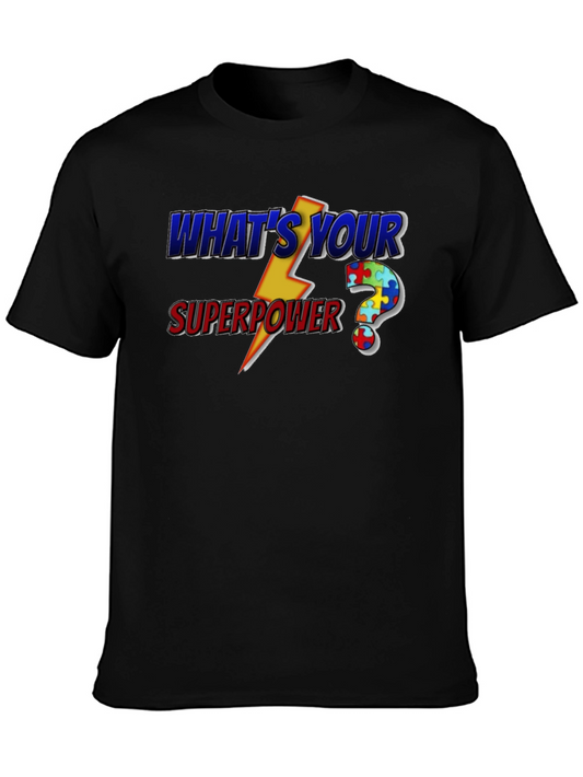 Whats Your Superpower Autism Awareness T-Shirt