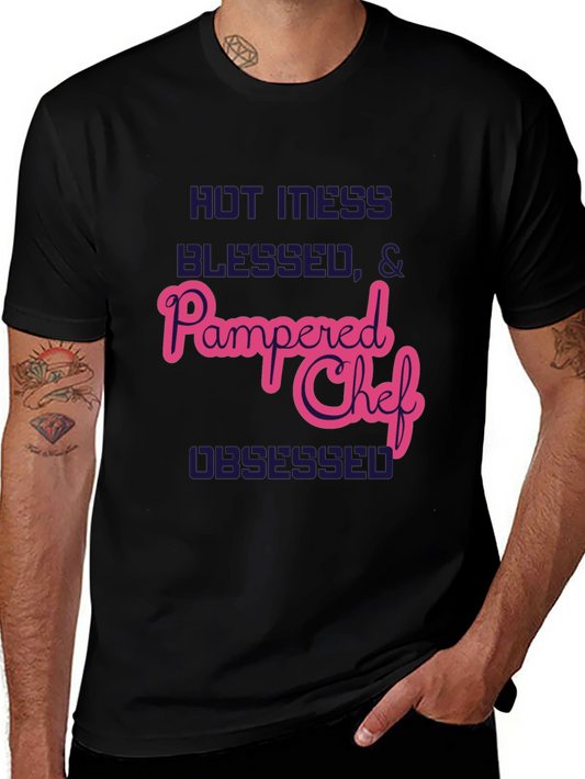 Hot Mess Pampered Chef T-Shirt