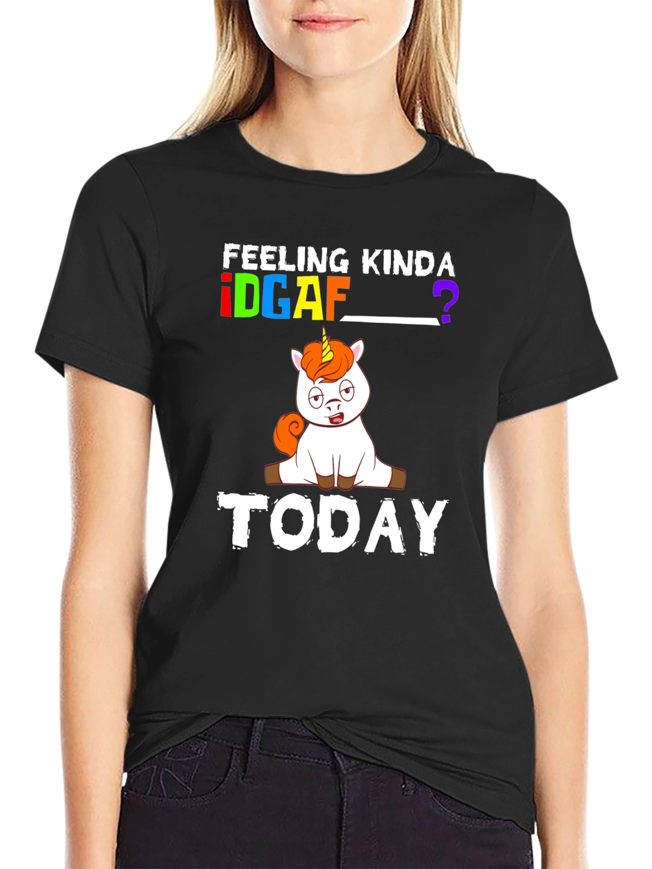 Feeling Kinda IDGAF T-Shirt