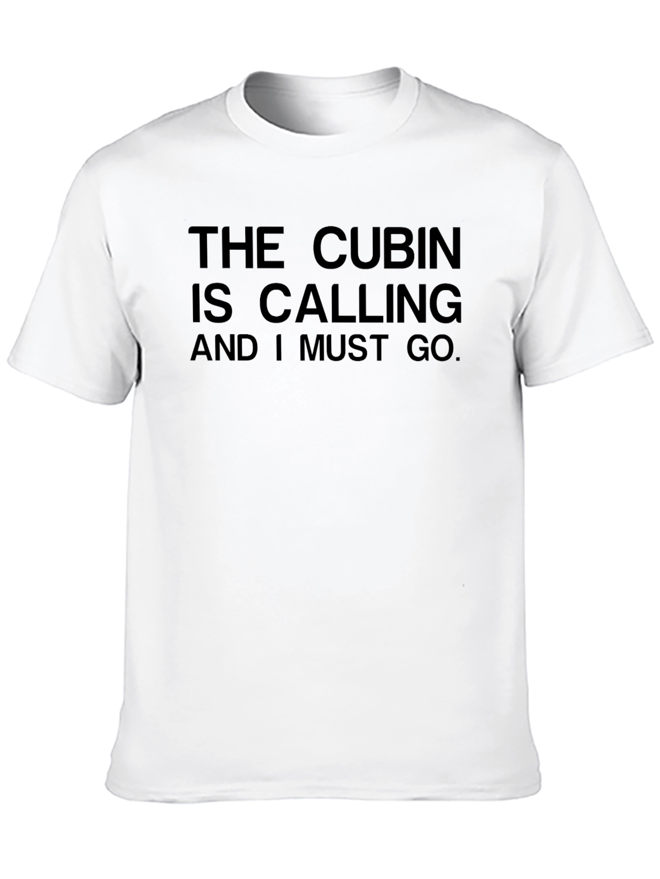 The Cubin is Calling T-Shirt