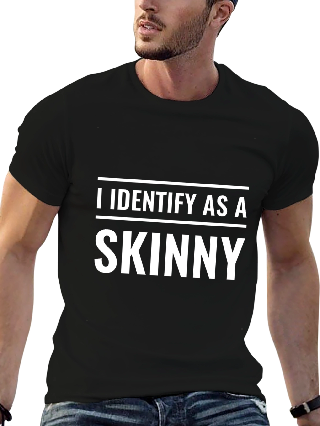 I Identify As A Skinny T-Shirt