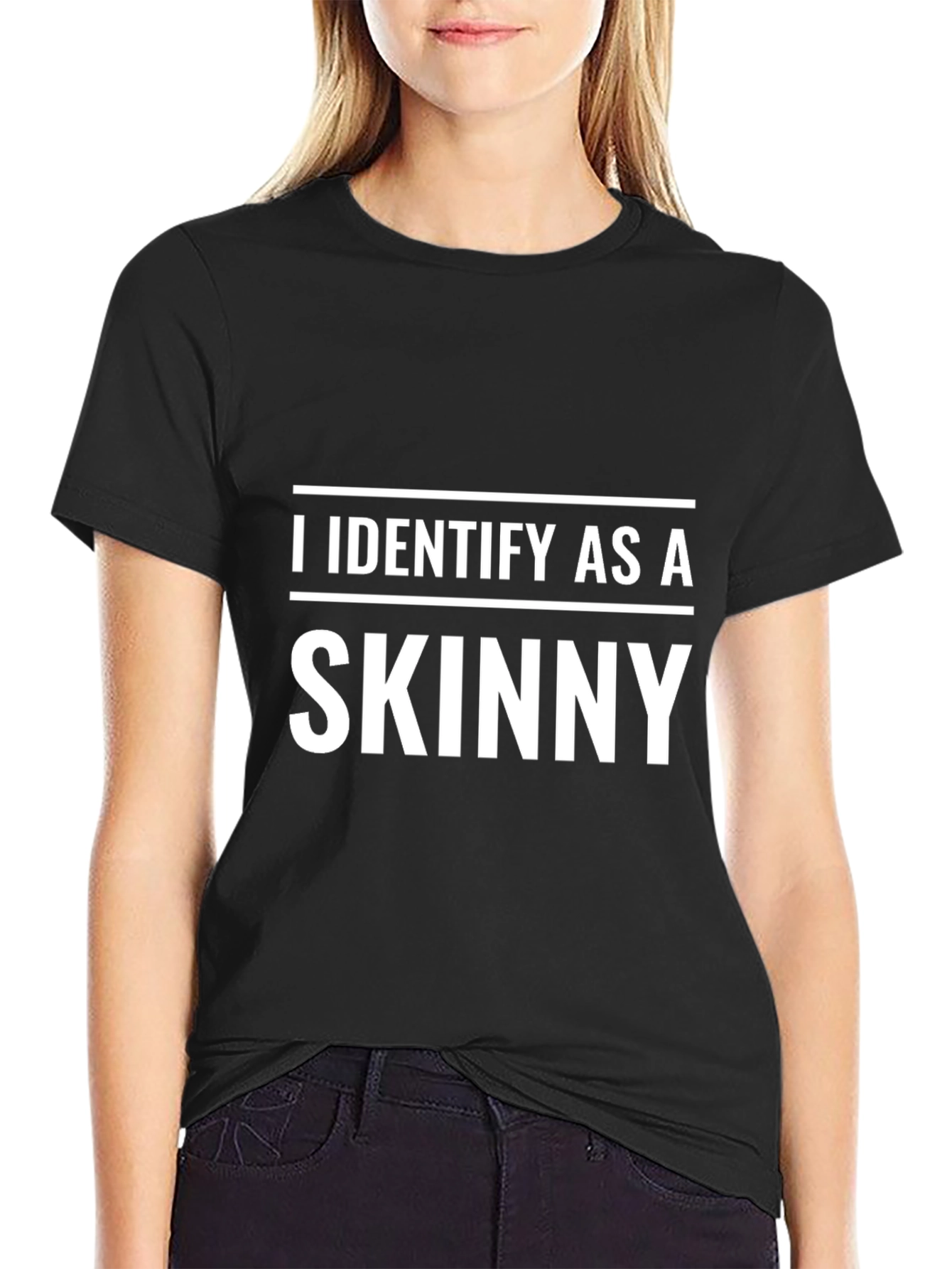 I Identify As A Skinny T-Shirt