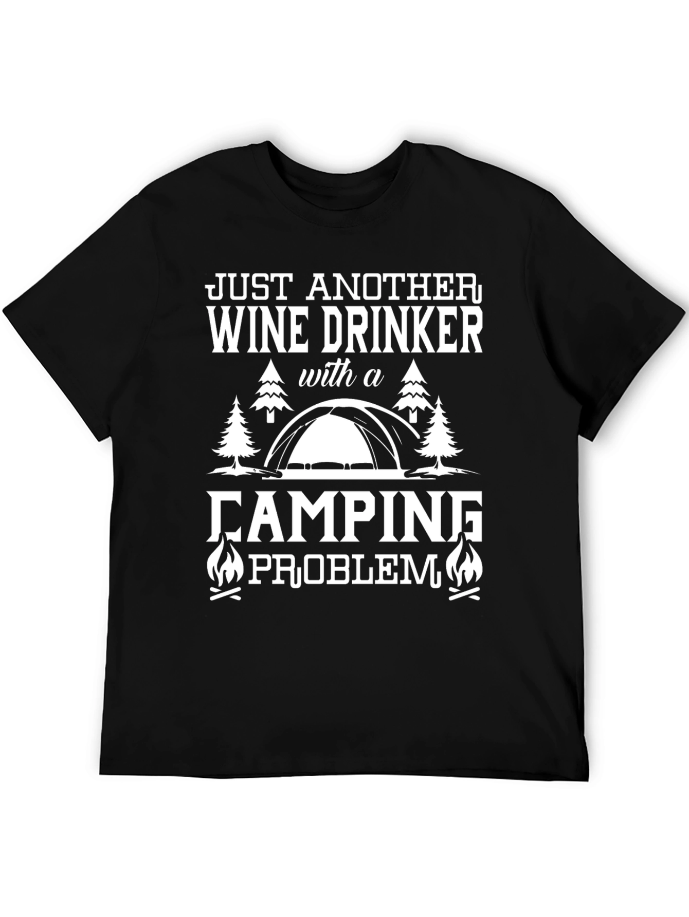 Wine Drinker Camping Problem Graphic T-Shirt
