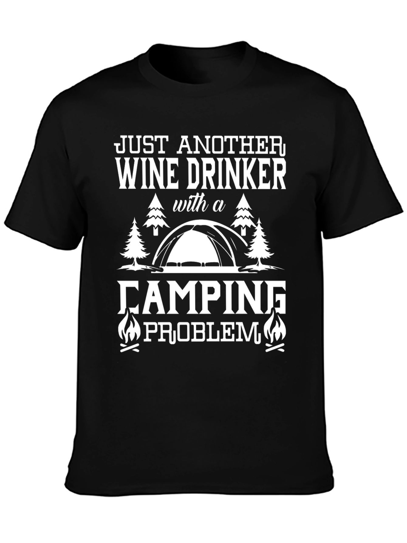 Wine Drinker Camping Problem Graphic T-Shirt