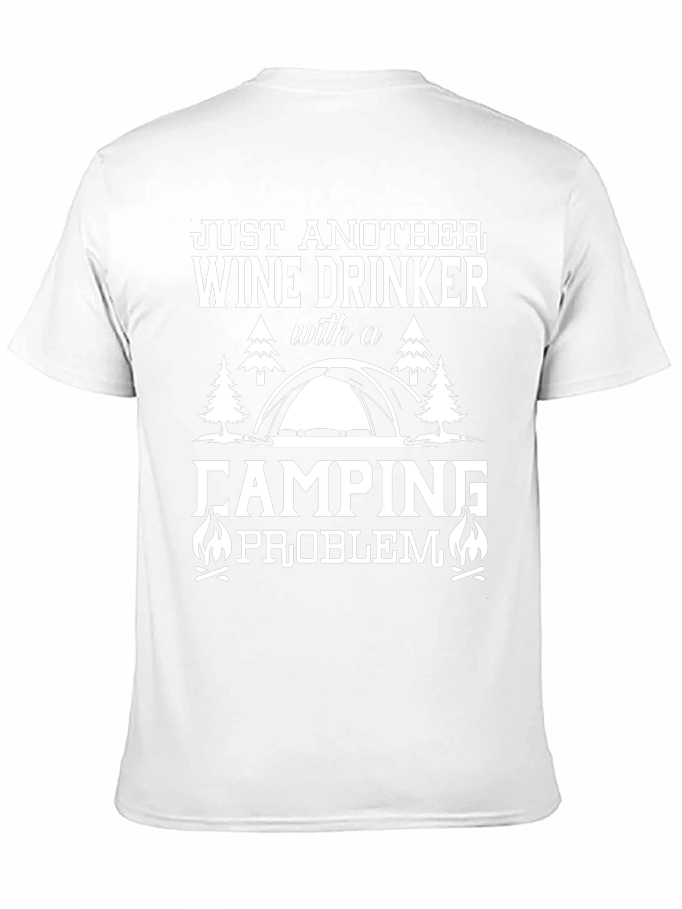 Wine Drinker Camping Problem Graphic T-Shirt