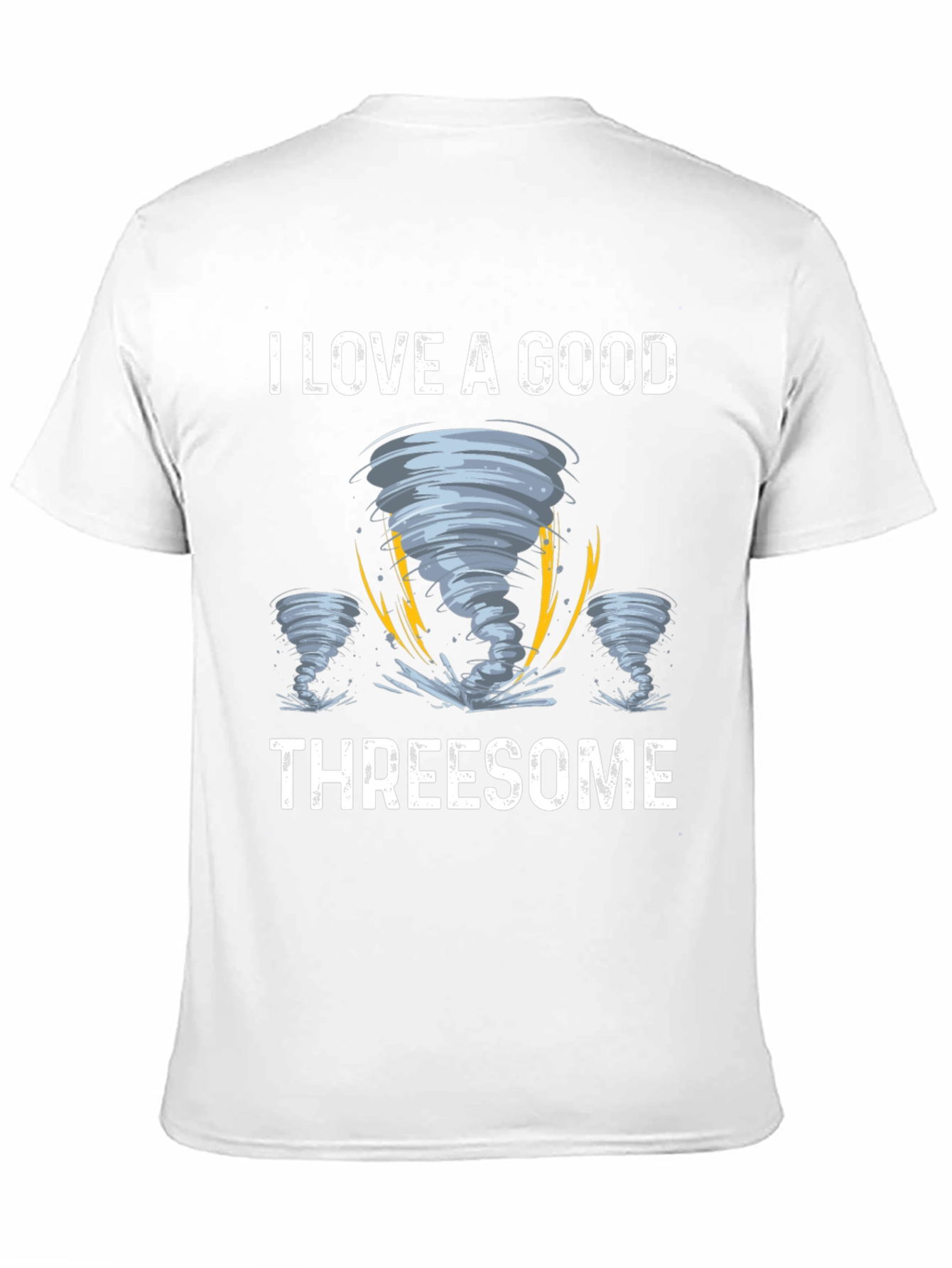 I Love A Good Threesome Tornado Graphic Tee